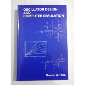OSCILLATOR DESIGN AND COMPUTER SIMULATION - RANDALL W. RHEA
